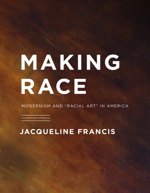 Book cover of: Making Race. By: Jacqueline Francis
