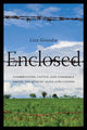Book cover of: Enclosed. By: Liza Grandia
