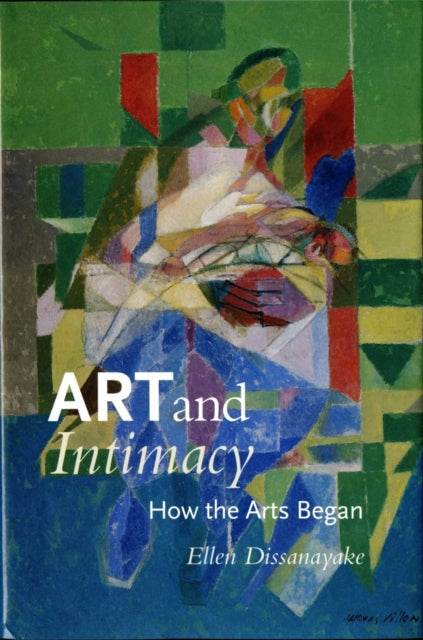 Book cover of: Art and Intimacy