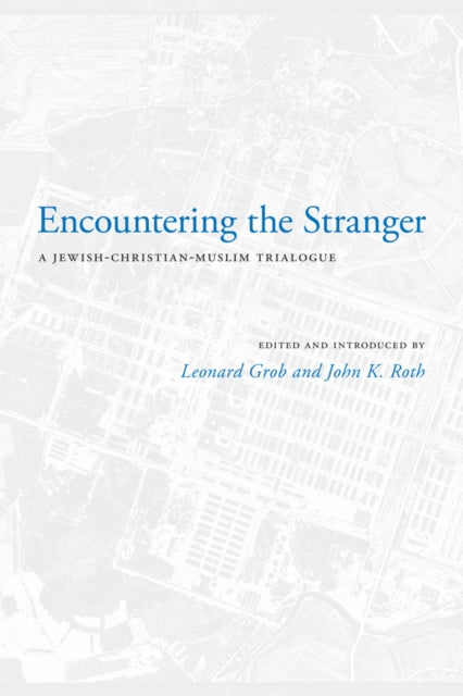 Book cover of: Encountering the Stranger. By: Leonard Grob