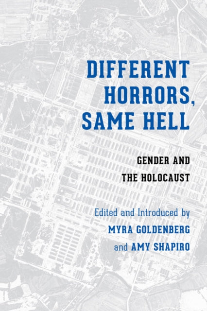 Book cover of: Different Horrors, Same Hell