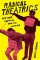 Book cover of: Radical Theatrics. By: Craig J. Peariso