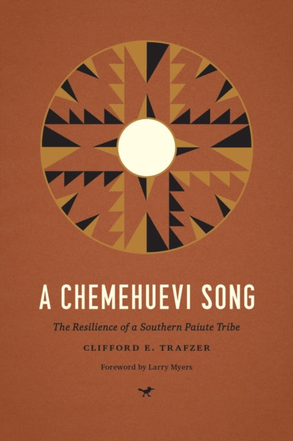 Book cover of: Chemehuevi Song. By: Clifford E. Trafzer