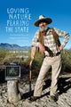 Book cover of: Loving Nature, Fearing the State. By: Brian Allen Drake