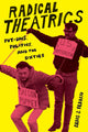Book cover of: Radical Theatrics. By: Craig J. Peariso