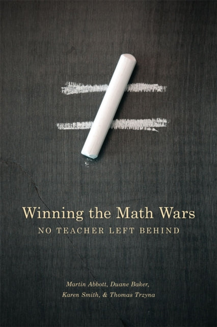 Book cover of: Winning the Math Wars. By: Martin L. Abbott
