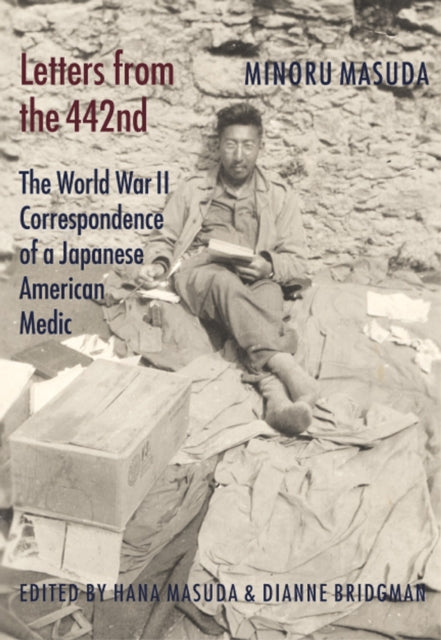 Book cover of: Letters from the 442nd. By: Minoru Masuda
