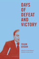 Book cover of: Days of Defeat and Victory. By: Yegor Gaidar
