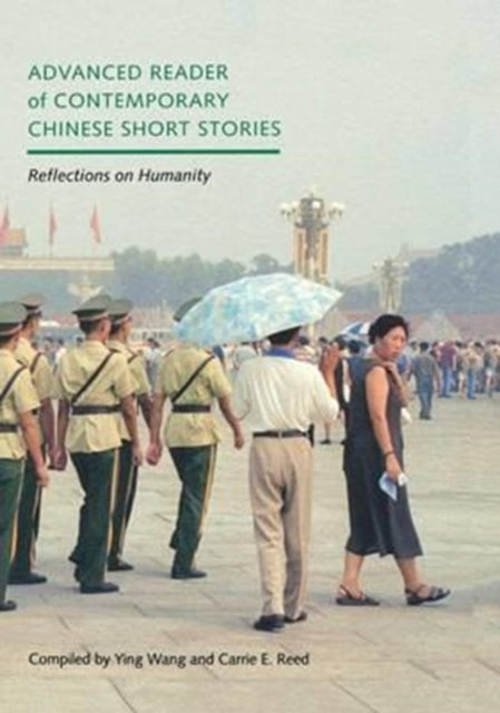 Book cover of: Advanced Reader of Contemporary Chinese Short Stories