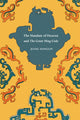Book cover of: Mandate of Heaven and the Great Ming Code. By: Jiang Yonglin