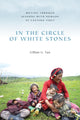 Book cover of: In the Circle of White Stones. By: Gillian G. Tan
