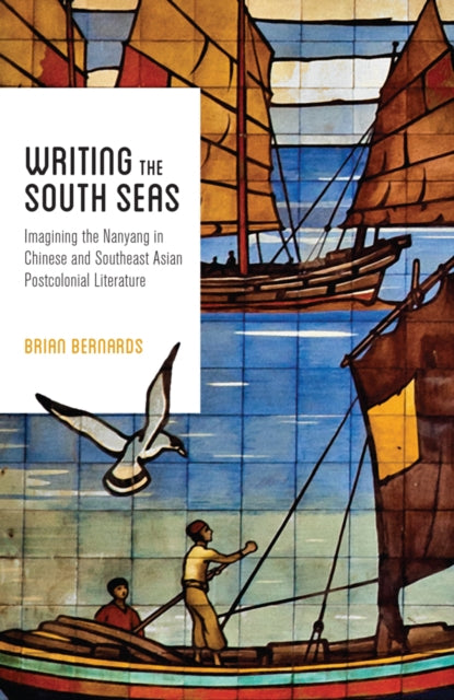 Book cover of: Writing the South Seas. By: Brian C. Bernards