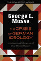 Book cover of: Crisis of German Ideology. By: George L. Mosse