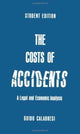 Book cover of: Cost of Accidents. By: Guido Calabresi