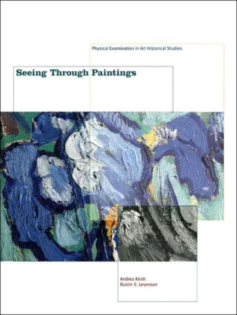 Book cover of: Seeing Through Paintings. By: Andrea Kirsh