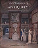 Book cover of: Pleasures of Antiquity. By: I. Jonathan Scott