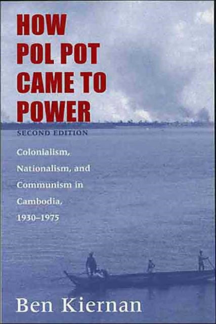 Book cover of: How Pol Pot Came to Power
