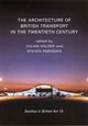 Book cover of: Architecture of British Transport in the Twentieth Century