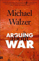 Book cover of: Arguing About War. By: Michael Walzer