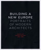 Book cover of: Building a New Europe. By: George Nelson, Nelson, George