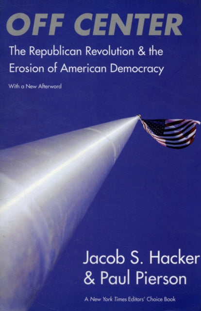 Book cover of: Off Center. By: Jacob S. Hacker
