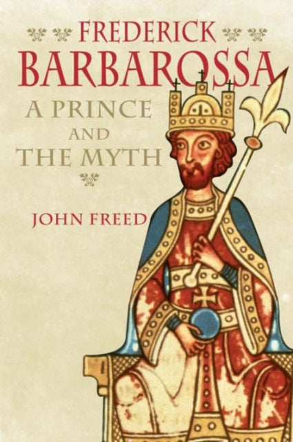 Book cover of: Frederick Barbarossa. By: John Freed