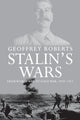 Book cover of: Stalin's Wars. By: Geoffrey Roberts