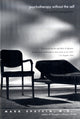 Book cover of: Psychotherapy without the Self. By: Mark Epstein