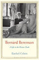 Book cover of: Bernard Berenson. By: Rachel Cohen