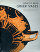 Book cover of: How to Read Greek Vases