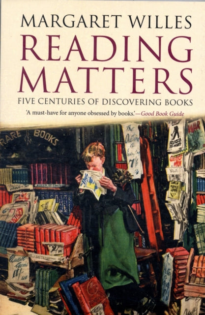 Book cover of: Reading Matters. By: Margaret Willes