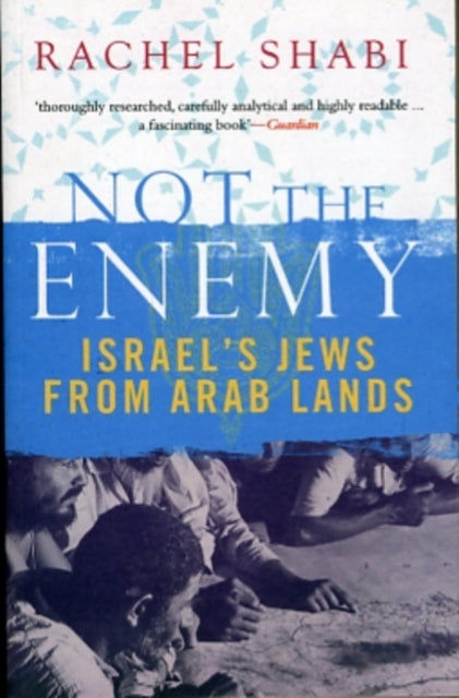 Book cover of: Not The Enemy. By: Rachel Shabi