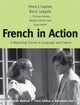 Book cover of: French in Action. By: Pierre J. Capretz