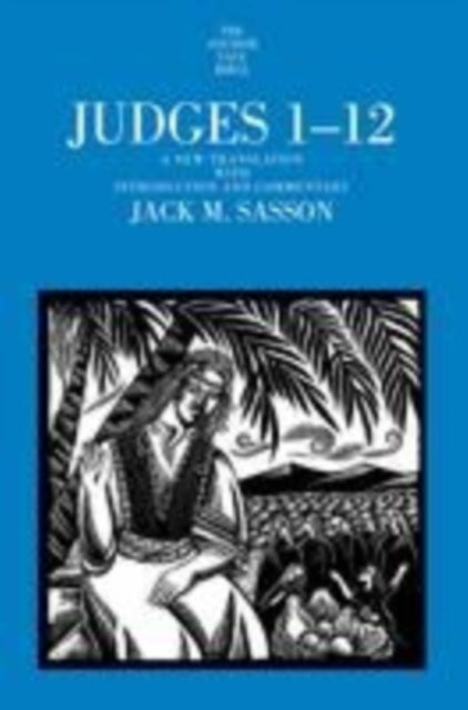 Book cover of: Judges 1-12. By: Jack M. Sasson