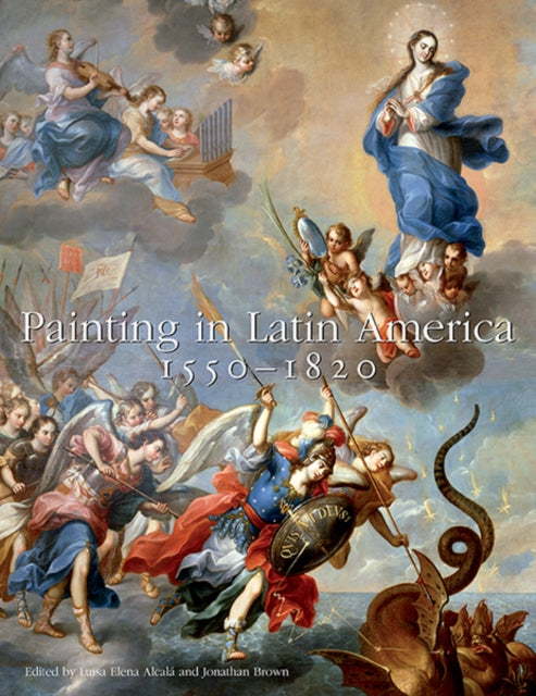 Book cover of: Painting in Latin America, 1550–1820