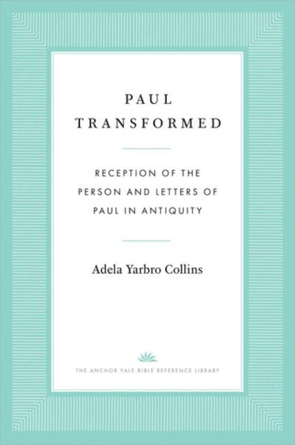 Book cover of: Paul Transformed. By: Adela Yarbro Collins