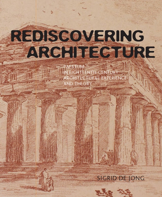 Book cover of: Rediscovering Architecture. By: Sigrid de Jong