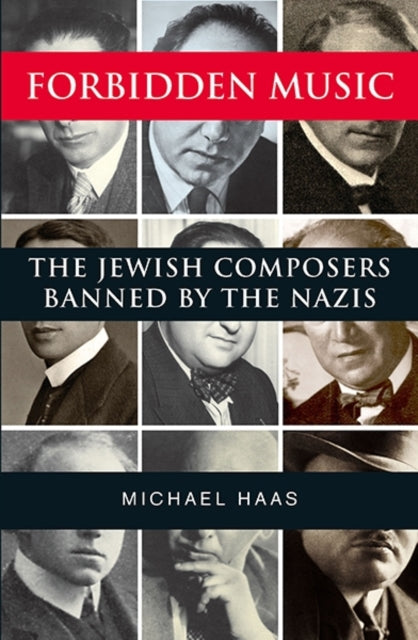 Book cover of: Forbidden Music. By: Michael Haas