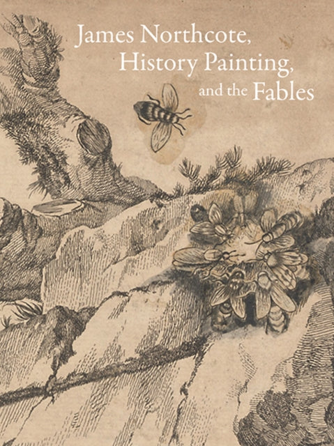Book cover of: James Northcote, History Painting, and the Fables. By: Mark Ledbury