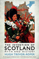 Book cover of: Invention of Scotland. By: H. R. Trevor-Roper