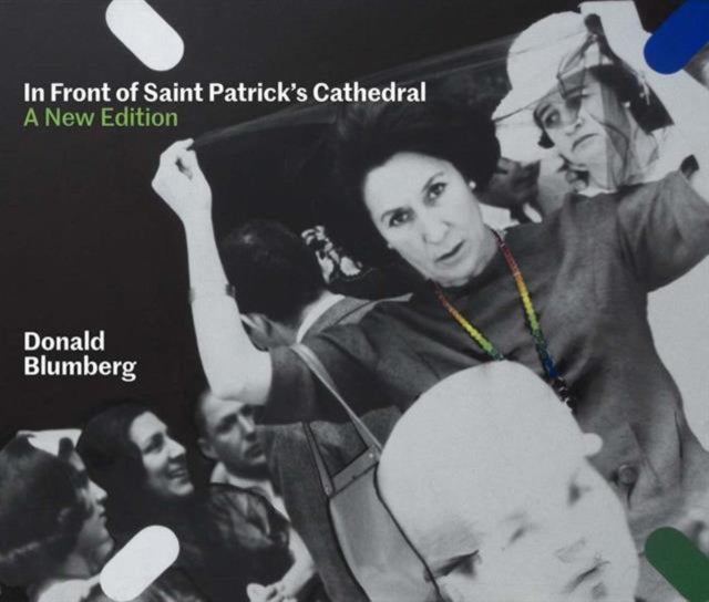 Book cover of: In Front of Saint Patrick's Cathedral. By: Donald Blumberg