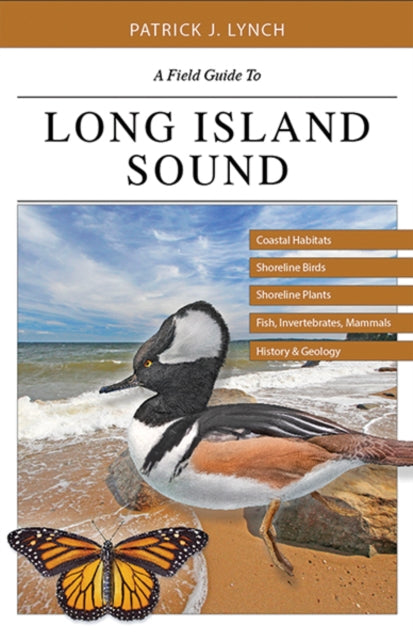 Book cover of: Field Guide to Long Island Sound. By: Lynch, Patrick J.