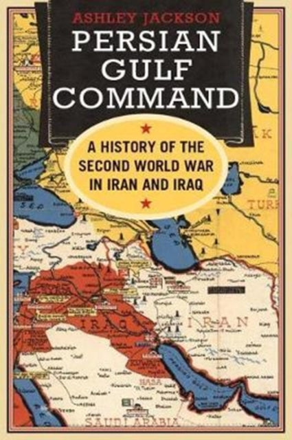 Book cover of: Persian Gulf Command. By: Ashley Jackson