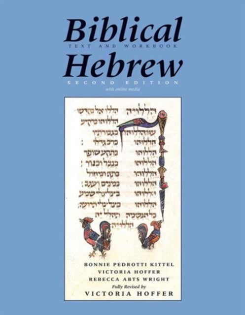 Book cover of: Biblical Hebrew, Second Ed. (Text and Workbook). By: Bonnie Pedrotti Kittel