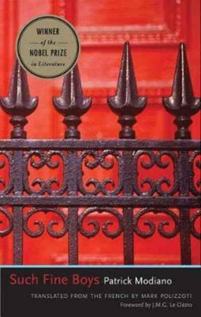 Book cover of: Such Fine Boys. By: Patrick Modiano