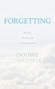 Book cover of: Forgetting. By: Douwe Draaisma