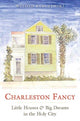 Book cover of: Charleston Fancy. By: Witold Rybczynski