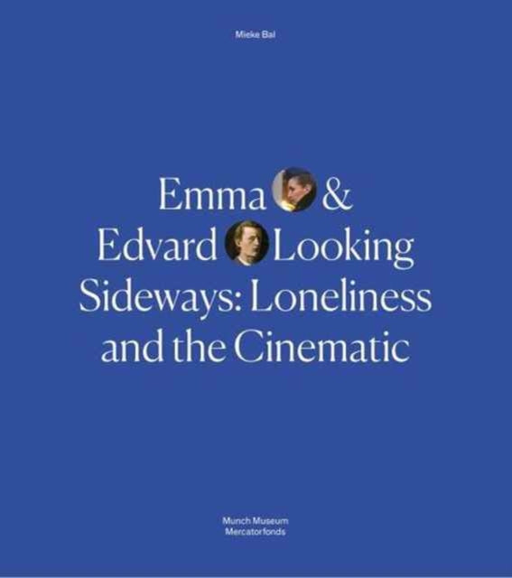 Book cover of: Emma and Edvard Looking Sideways. By: Mieke Bal