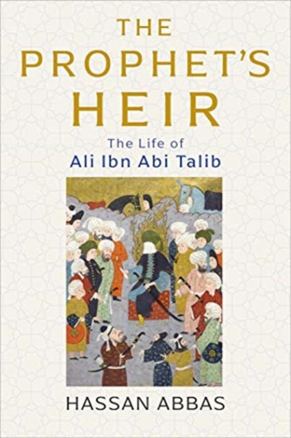 Book cover of: Prophet's Heir. By: Hassan Abbas