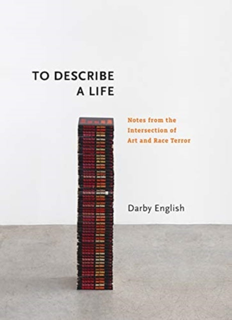 Book cover of: To Describe a Life. By: Darby English